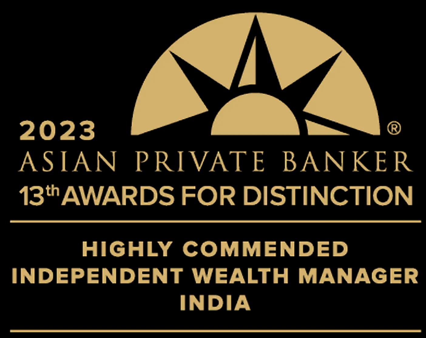 2023 Asian Private Banker 13th Awards for Distinction logo with text Highly Commended Independent Wealth Manager India.