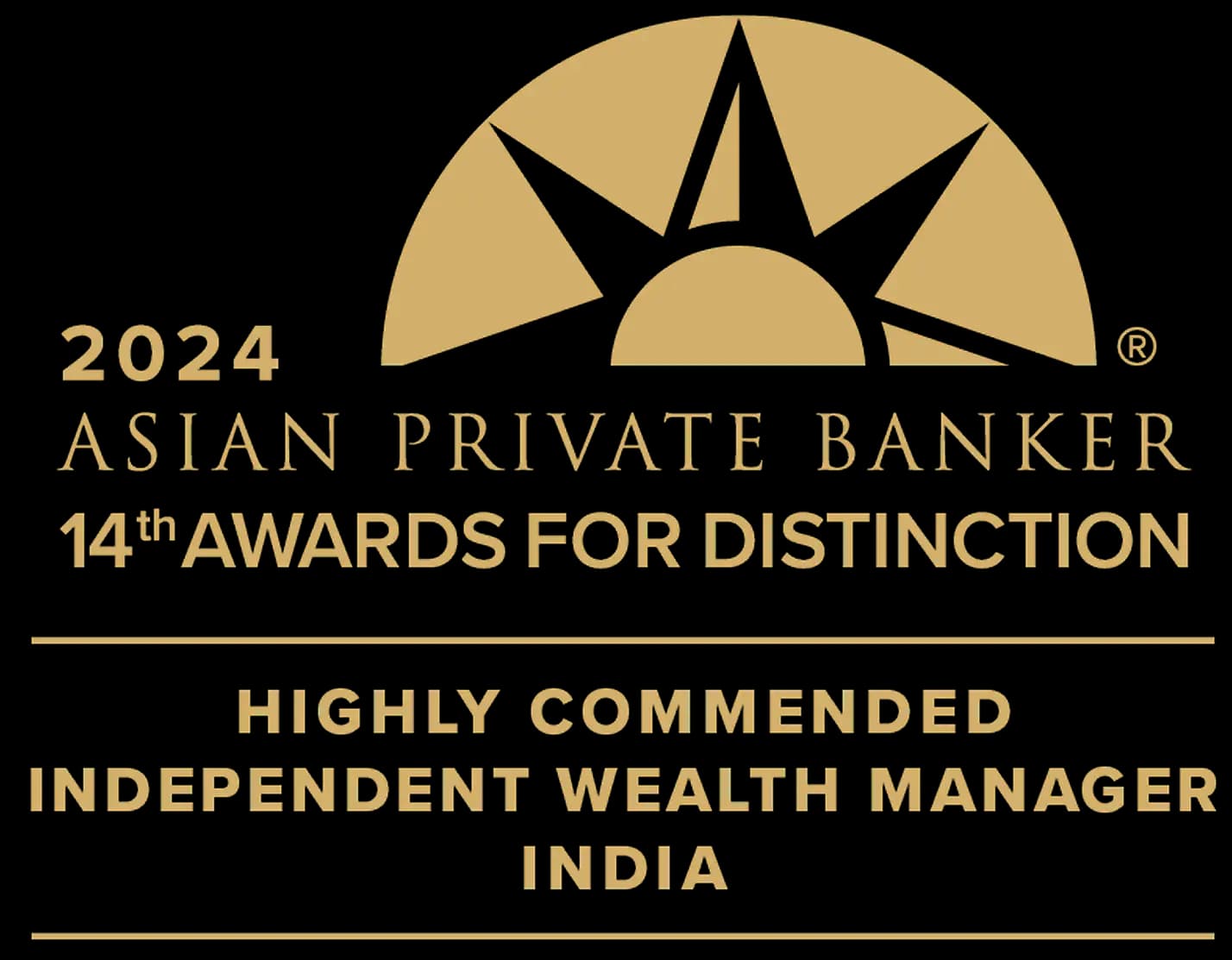 2024 Asian Private Banker 14th Awards for Distinction logo with text Highly Commended Independent Wealth Manager India.